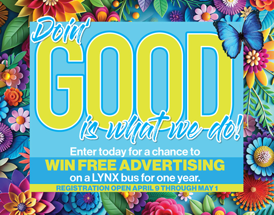 Tropical, floral background with an overlay of blue and yellow text that says enter today for a chance to win free adverstising on a lynx bus for one year. registration open through May 1.
