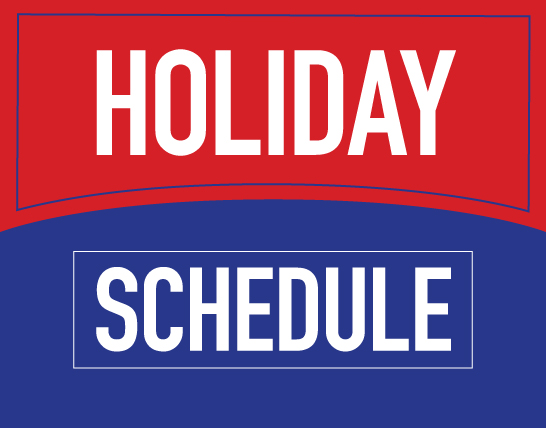 Graphic with red and blue background with the words Holiday Schedule in bold clear text.