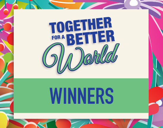 Colorful floral border surrounds a message together for a better world and winners announcement